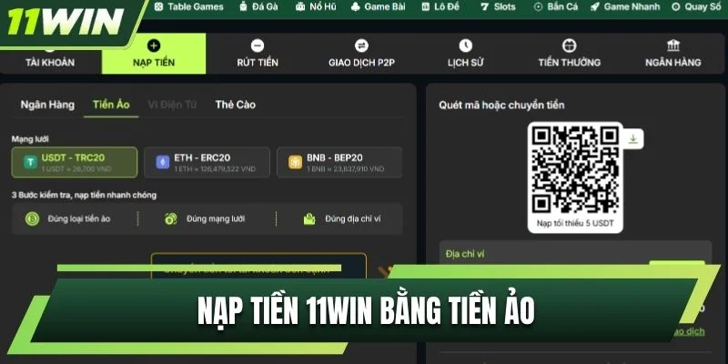 Nạp tiền 11WIN bằng tiền ảo